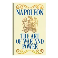 Coperta cărții Napoleon's The Art of War and Power