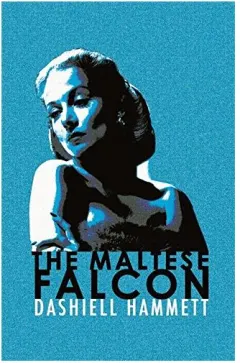 Coperta cărții The Maltese Falcon (Read a Great Movie)