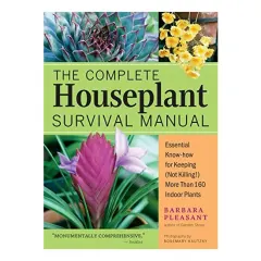 Coperta cărții Complete Houseplant Survival Manual, Barbara Pleasant