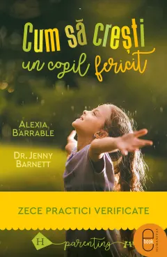 Coperta cărții Cum să crești un copil fericit. Zece practici verificate (epub)
