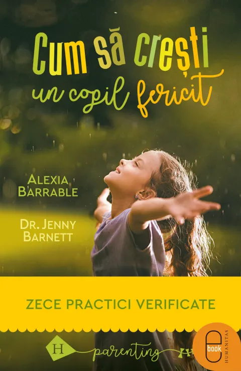 Coperta cărții Cum să crești un copil fericit. Zece practici verificate (epub)