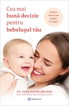 Coperta cărții Cea mai bună decizie pentru bebelușul tău