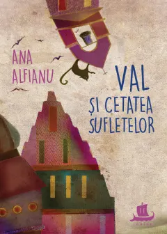 Coperta cărții Val și Cetatea Sufletelor