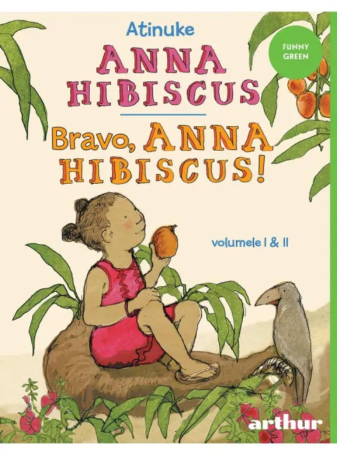 Coperta cărții Anna Hibiscus. Bravo, Anna Hibiscus! (vol I & II)