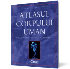 Coperta cărții Atlasul corpului uman. Structura și funcțiile organismului