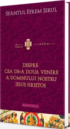 Coperta cărții Despre cea de-a Doua Venire a Domnului nostru Iisus Hristos