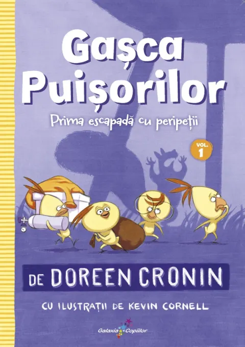 Coperta cărții Gașca Puișorilor. Prima escapadă cu peripeții