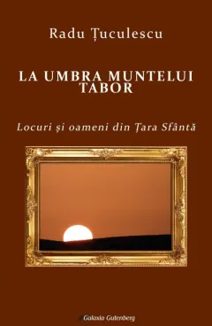 Coperta cărții La umbra Muntelui Tabor
