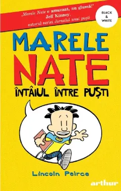 Coperta cărții Marele Nate (vol. 1). Întâiul între puști