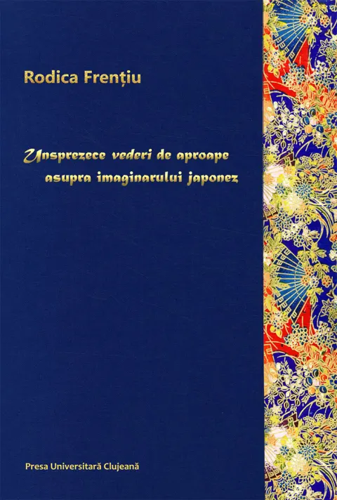 Coperta cărții Unsprezece vederi de aproape asupra imaginarului japonez
