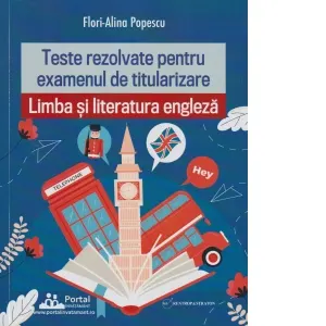 Coperta cărții Teste rezolvate de limba si literatura engleza pentru reusita la examenul de titularizare