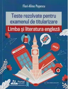 Coperta cărții Teste rezolvate de limba si literatura engleza pentru reusita la examenul de titularizare