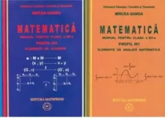 Coperta cărții Matematica. Manual pentru clasa a XII-a, Profil M1. Volumul 1 - Elemente de algebra; Volumul 2 - Elemente de analiza matematica