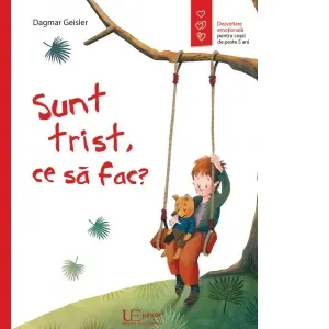 Coperta cărții Sunt trist, ce sa fac?