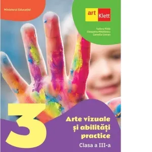 Coperta cărții Arte vizuale si abilitati practice. Clasa a III-a