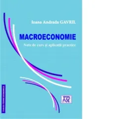 Coperta cărții Macroeconomie. Note de curs si aplicatii practice