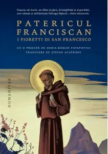 Coperta cărții Patericul franciscan. I Fioretti di San Francesco