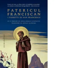 Coperta cărții Patericul franciscan. I Fioretti di San Francesco