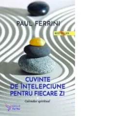 Coperta cărții Cuvinte de intelepciune pentru fiecare zi. Un calendar spiritual (editia a doua)