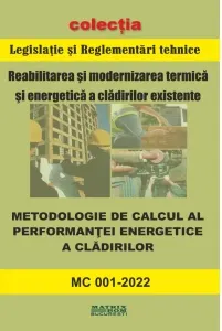 Coperta cărții MC 001-2022: Metodologie de calcul a performantei energetice a cladirilor. Vol. 1 + Vol. 2