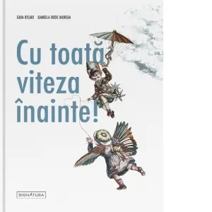 Coperta cărții Cu toata viteza inainte!