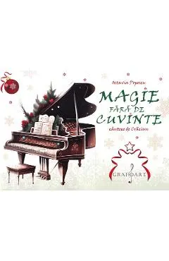 Coperta cărții Magie fara de cuvinte. Cantece de Craciun