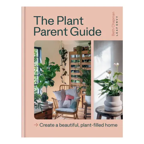 Coperta cărții The Plant Parent Guide: create a beautiful, plant-filled home