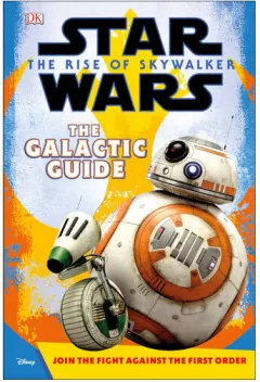 Coperta cărții Star Wars the Rise of Skywalker the Galactic Guide