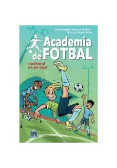Coperta cărții Academia de fotbal vol 2 - Jucatorul de pe tusa