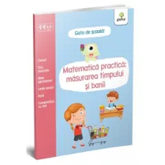 Coperta cărții Matematica practica: masurarea timpului si banii, 6-8 ani