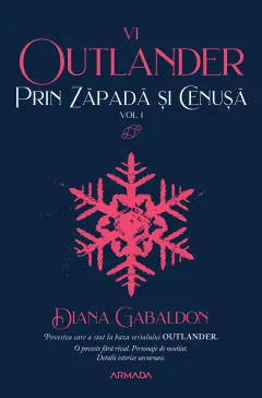 Coperta cărții Prin zapada si cenusa Vol.1. Seria Outlander. Partea 6