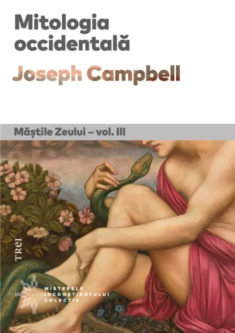 Coperta cărții Mitologia occidentala. Mastile Zeului Vol.3