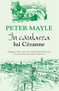 Coperta cărții În căutarea lui Cezanne