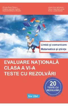 Coperta cărții Evaluare nationala - Clasa 6 - Teste cu rezolvari - Mihaela-Elena Patrascu, Iuliana-Alina Sprincenea, Madalina-Gabriela Nitulescu, Marius-Vasile Sprincenea, Magdalena-Melania Gherghe, Emilia-Lucretia Serban