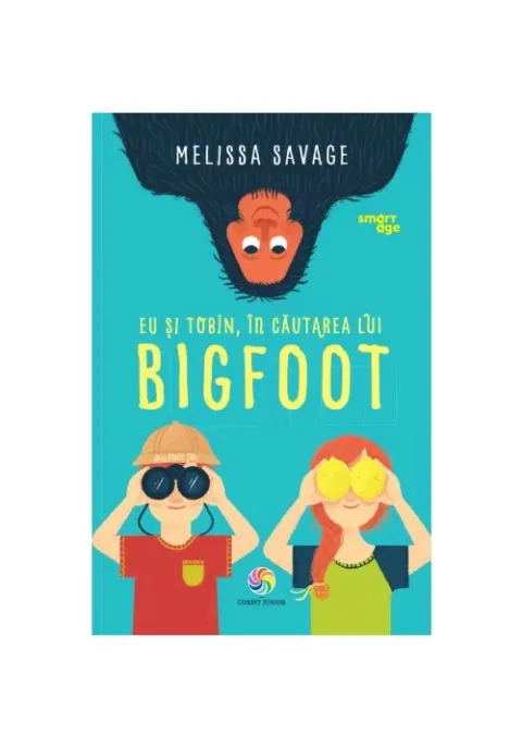 Coperta cărții Eu și Tobin, în căutarea lui Bigfoot
