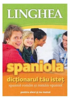 Coperta cărții Dicționarul tău isteț spaniol-român și român-spaniol