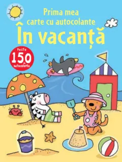 Coperta cărții În vacanță. Prima mea carte cu autocolante