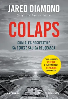 Coperta cărții Colaps. Cum aleg societatile sa esueze sau sa reuseasca