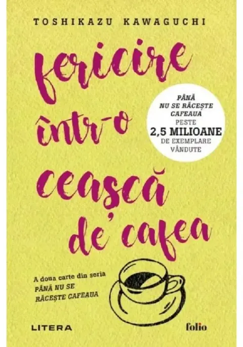 Coperta cărții Fericire intr-o ceasca de cafea