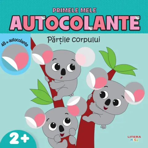 Coperta cărții Primele mele autocolante. Partile corpului