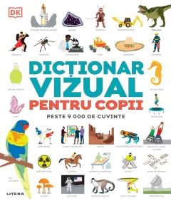 Coperta cărții Dictionar vizual pentru copii. Peste 9000 de cuvinte