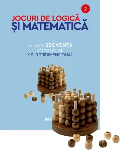Coperta cărții Ghiceste secventa castigatoare. X si 0 tridimensional. Numarul 2