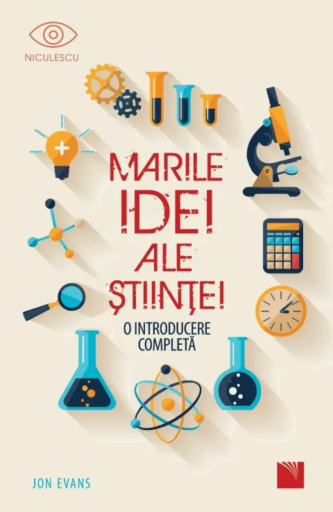 Coperta cărții Marile Idei ale Științei. O introducere completă