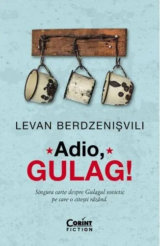 Coperta cărții Adio, Gulag!