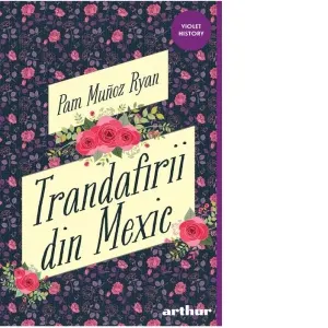 Coperta cărții Trandafirii din Mexic