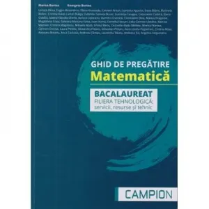 Coperta cărții Ghid de pregatire. Matematica. Bacalaureat, filiera tehnologica: servicii, resurse si tehnic