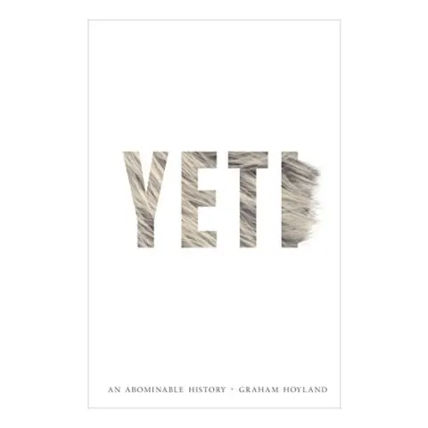 Coperta cărții Yeti: An Abominable History