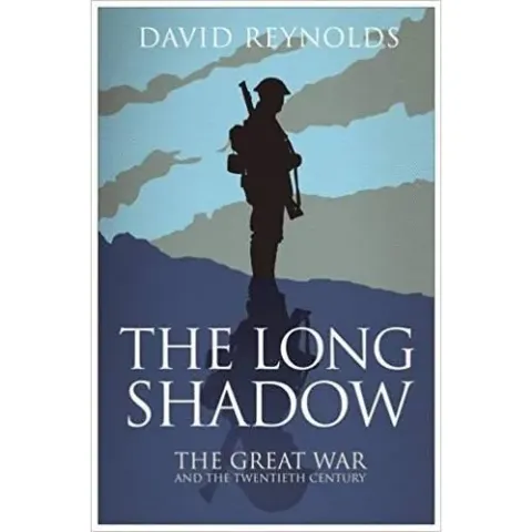Coperta cărții The Long Shadow: The Great War and the Twentieth Century