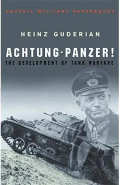 Coperta cărții Achtung - Panzer! (Cassell Military Classics)