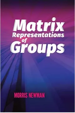 Coperta cărții Matrix Representations of Groups